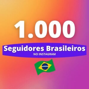1.000 Seguidores Brasileiros Instagram
