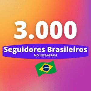 3.000 Seguidores Brasileiros Instagram
