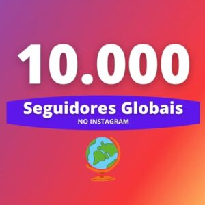 10.000 Seguidores Internacionais Instagram