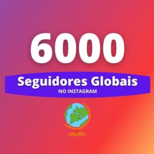6.000 Seguidores Internacionais Instagram