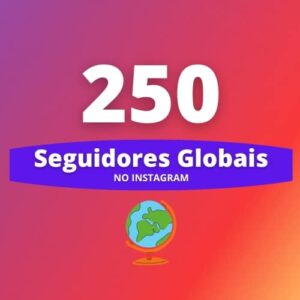 250 Seguidores Internacionais Instagram
