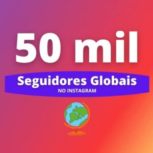 50.000 Seguidores Internacionais Instagram