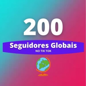 200 Seguidores Globais TikTok